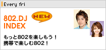 802.DJ INDEX�iEvery fri�j