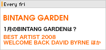 �uBINTANG GARDEN�vBEST ARTIST 2008�AWELCOME BACK DAVID BYRNE ��