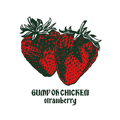 strawberry／BUMP OF CHICKEN