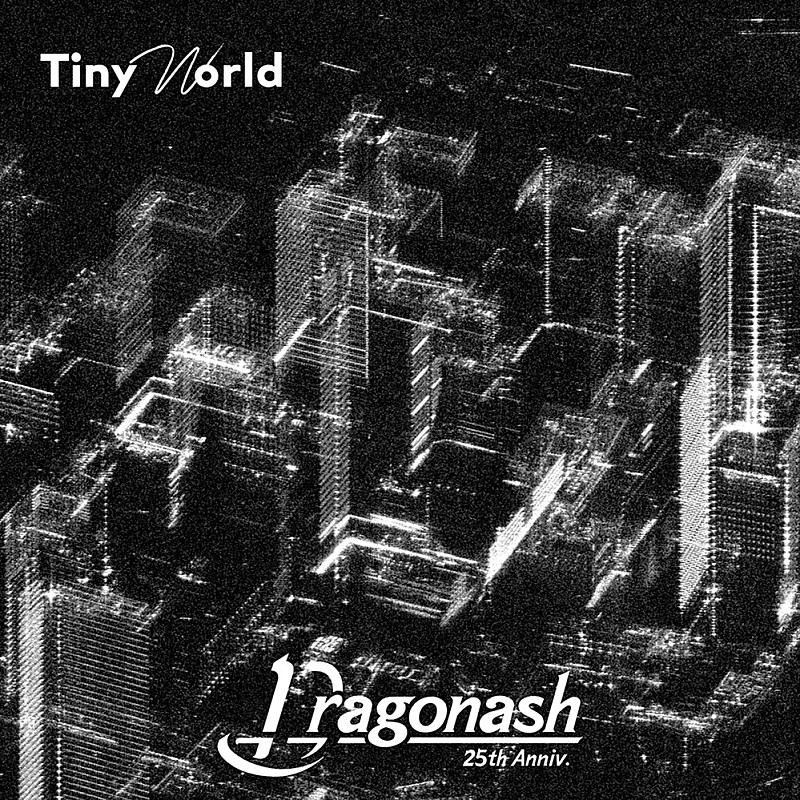 Tiny World／Dragon Ash