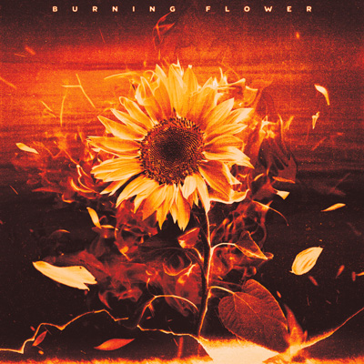 Burning Flower/HANA