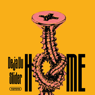 Deja Vu Slider／HOME