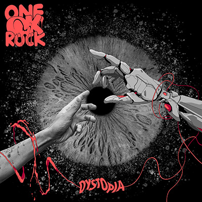 Dystopia／ONE OK ROCK