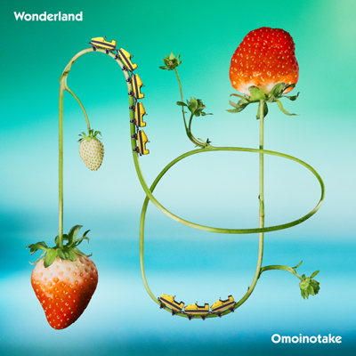 Wonderland／Omoinotake