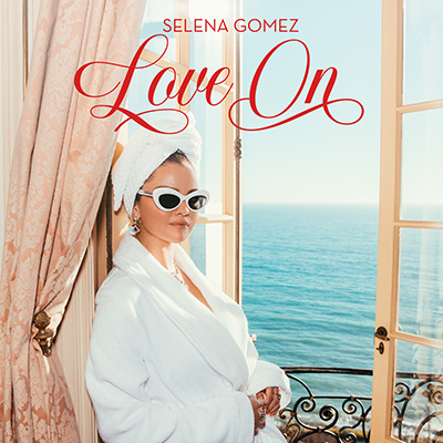 Love On／Selena Gomez