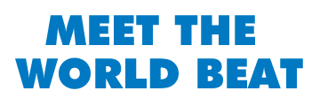 MEET THE WORLD BEAT