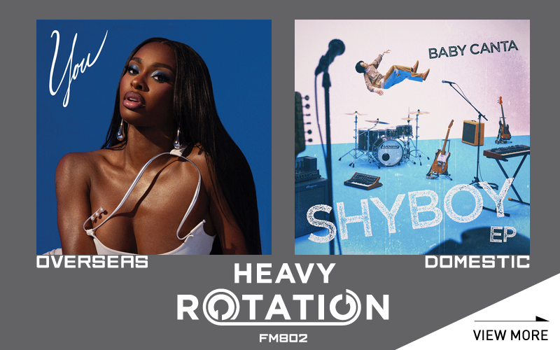 今月のFM802 HEAVY ROTATIONは邦楽『SHYBOY / Baby Canta』洋楽『You / Coco Jones』