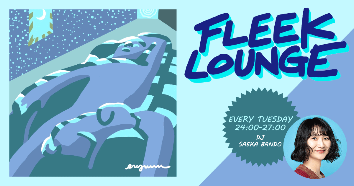 FLEEKLOUNGE | FM802