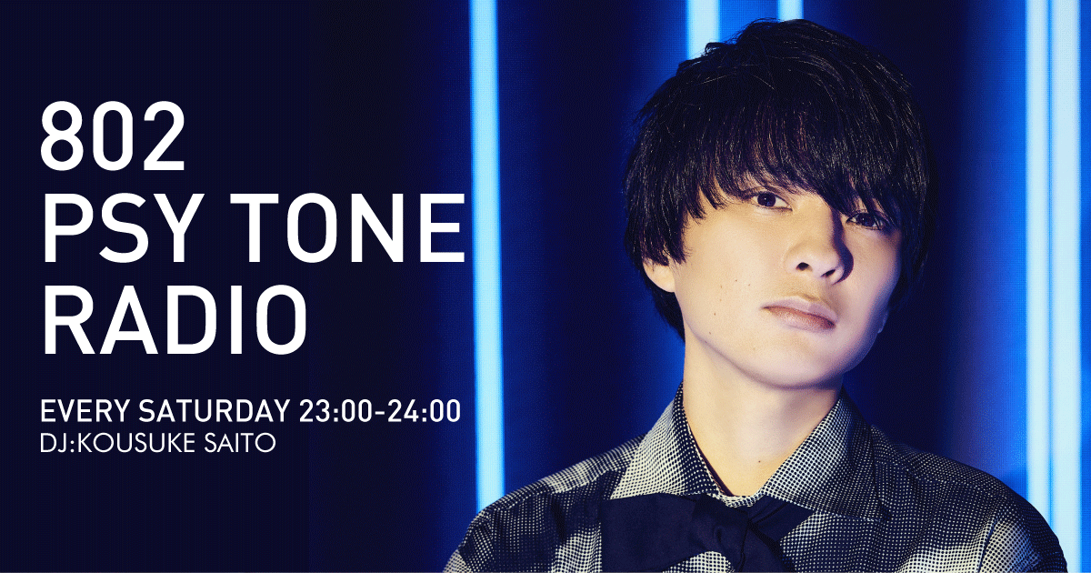 802 PSY TONE RADIO | FM802
