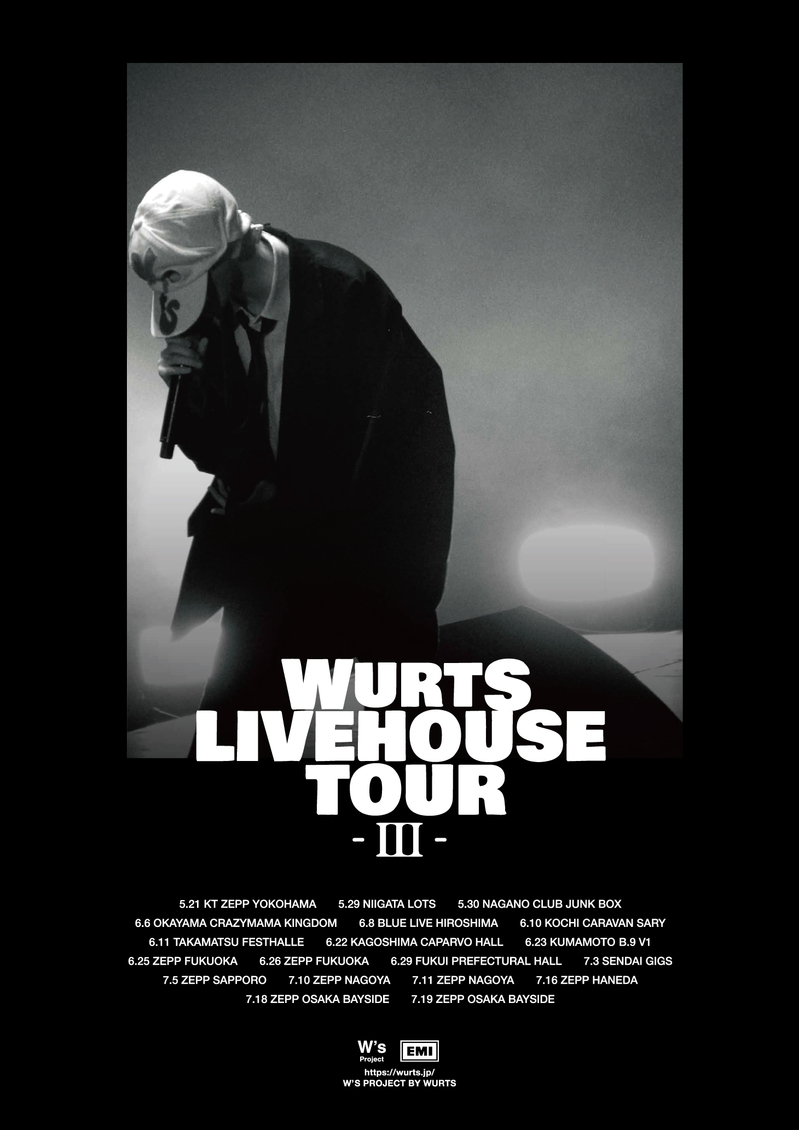 WurtS LIVEHOUSE TOUR Ⅲ
