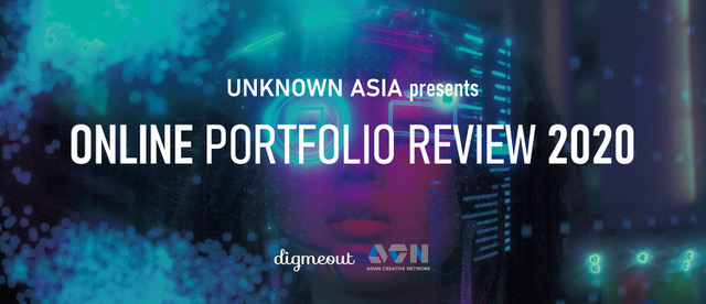 UNKNOWN ASIA Presents ONLINE PORTFOLIO REVIEW 2020/[UNKNOWN ASIA 2020] Current situation and future