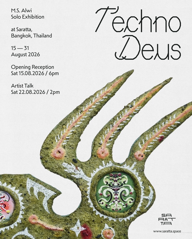 M.S. Alwi 個展 in Bangkok/M.S. ALWI SOLO EXHIBITION | SARATTA SPACE IN BANGKOK