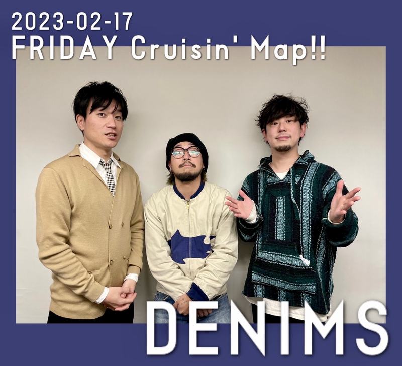 #MAP802 ☆GUEST： DENIMS（  @DENIMS_official @KAMA_CHU @okayuhatsukoi  ）