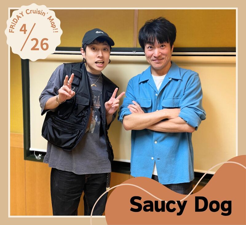 #MAP802 ☆GUEST：Saucy Dog( @saucydog_offi )