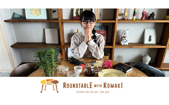 Roundtable with Komaki ワークショップ開催！