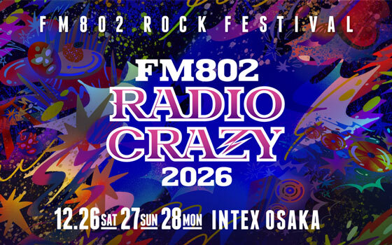 FM802 ROCK FESTIVAL RADIO CRAZY 2026